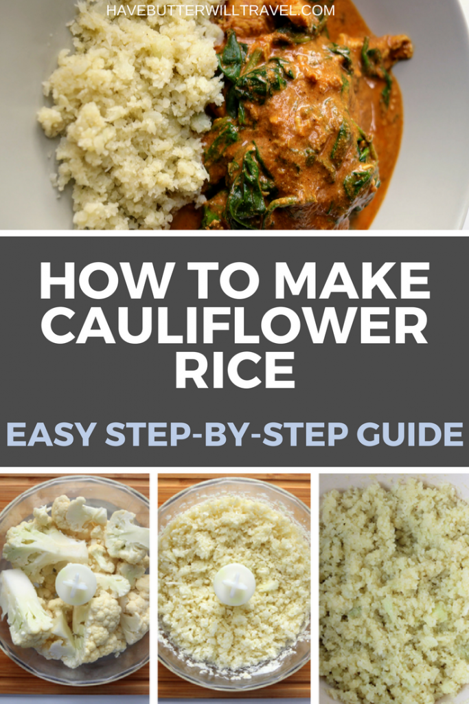 Learn how to make cauliflower rice with this step by step guide. How to make cauliflower rice is part of the Have Butter will travel 'How to' series.
