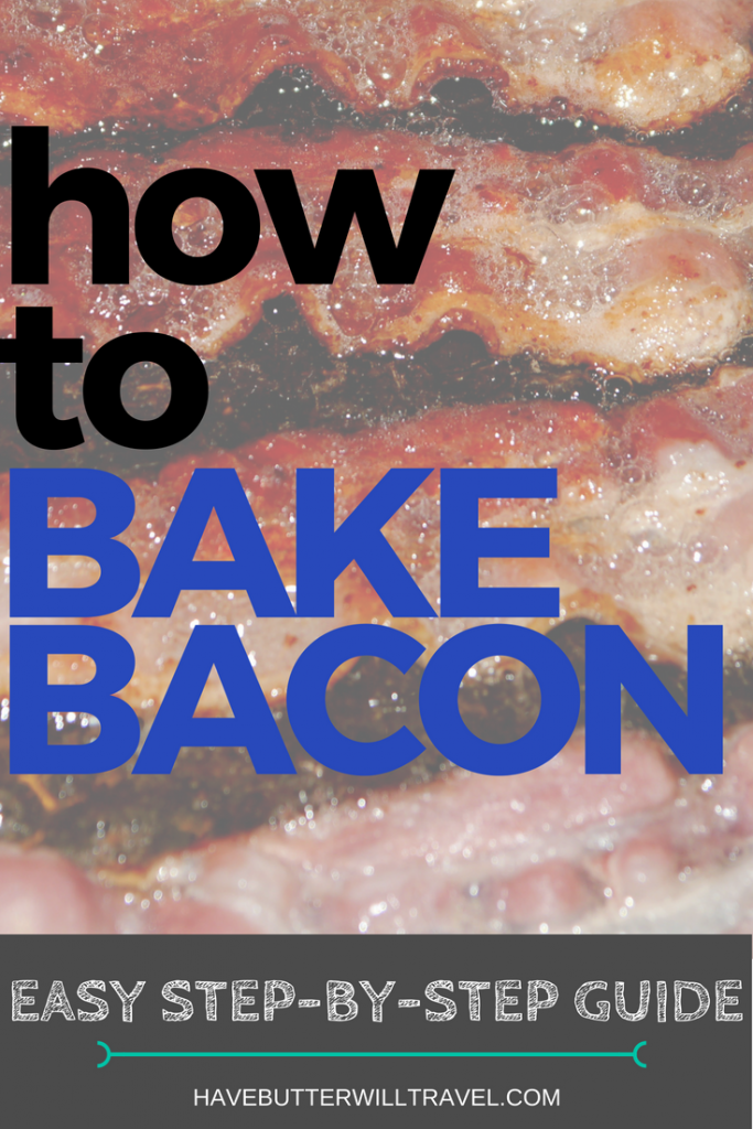 Baking bacon is an easier and cleaner way of cooking bacon. How to bake bacon is part of the Have Butter will travel 'How to' series.