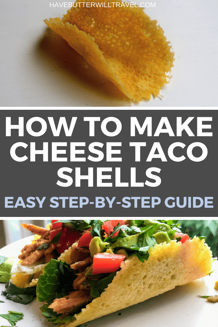 Cheese Shell Tacos How to Series Have Butter will Travel